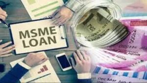 MSME Loans 2024: उद्यमियों और व्यापारियों के लिए माइक्रो, छोटे और मध्यम उद्यम (MSME) ऋण