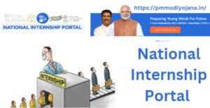 National Internship Portal: केंद्र सरकार द्वारा शिक्षित युवाओं को उनकी योग्यता के अनुसार इंटर्नशिप के अवसर प्रदान करने के लिए शुरू 